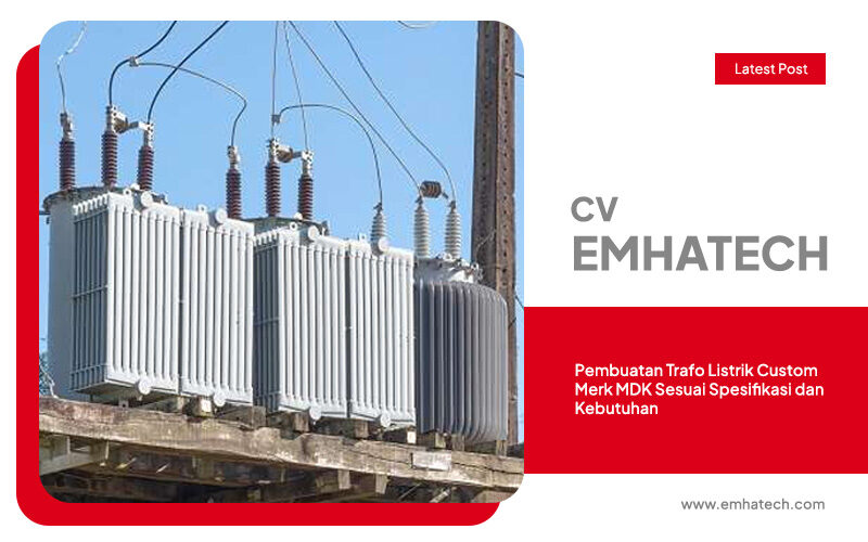 Pembuatan Trafo Listrik Custom Merk MDK Sesuai Spesifikasi dan Kebutuhan oke